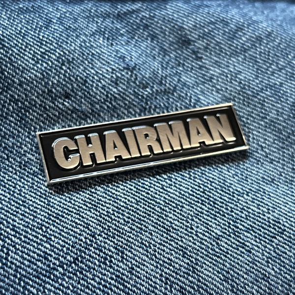 Chairman Silver Black Pin Badge - PATCHERS Pin Badge