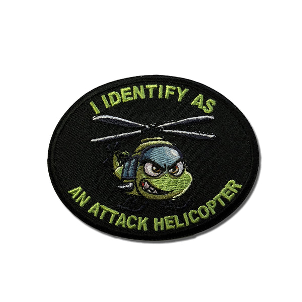 I Identify as an Attack Helicopter Patch - PATCHERS Iron on Patch