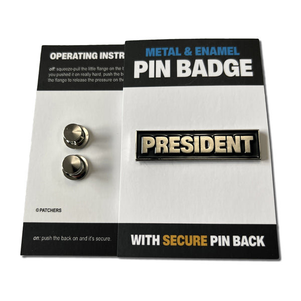 President Silver Black Pin Badge - PATCHERS Pin Badge