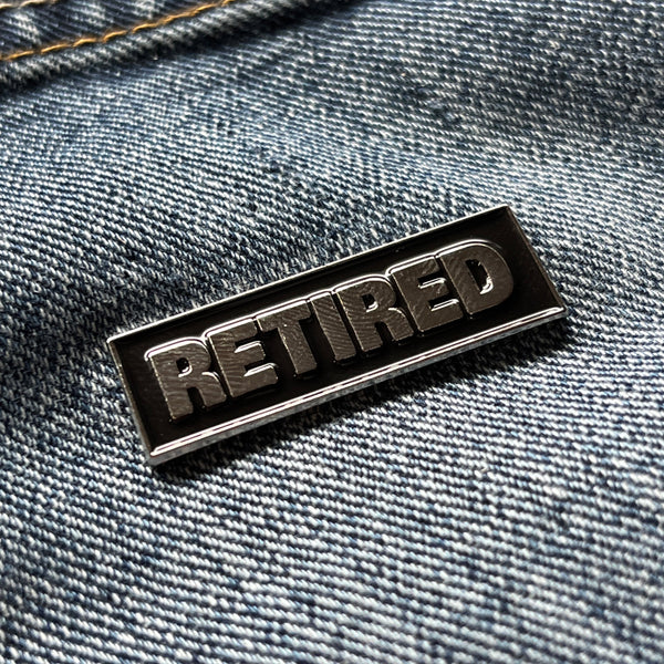 Retired Silver Black Pin Badge - PATCHERS Pin Badge