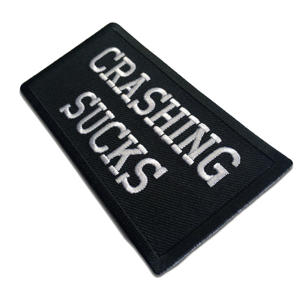 Crashing Sucks Patch - PATCHERS Iron on Patch