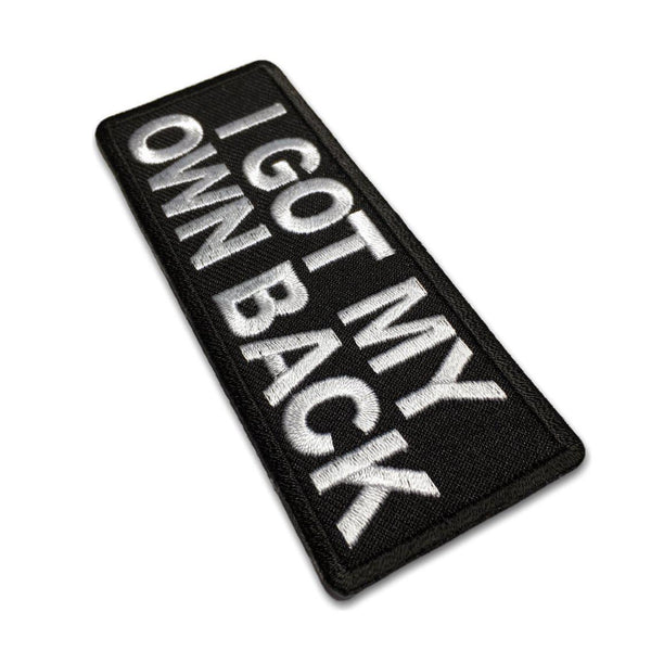 I Got My Own Back Patch - PATCHERS Iron on Patch