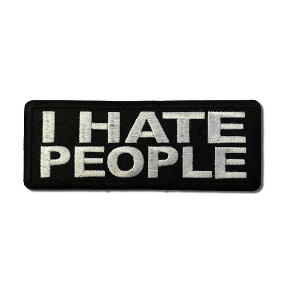 I Hate People Patch - PATCHERS Iron on Patch