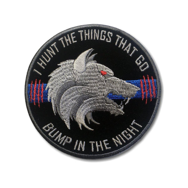 I Hunt Things That Go Bump in The Night Wolf Police Patch - PATCHERS Iron on Patch