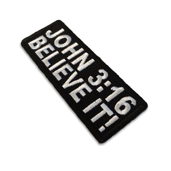 John 3 16 Believe It Patch - PATCHERS Iron on Patch