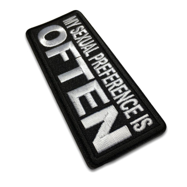 My Sexual Preference is Often Patch - PATCHERS Iron on Patch