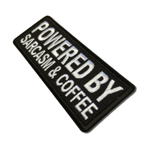 Powered By Sarcasm and Coffee Patch - PATCHERS Iron on Patch