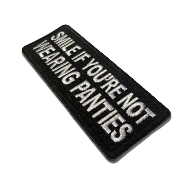 Smile If You're Not Wearing Panties Patch - PATCHERS Iron on Patch