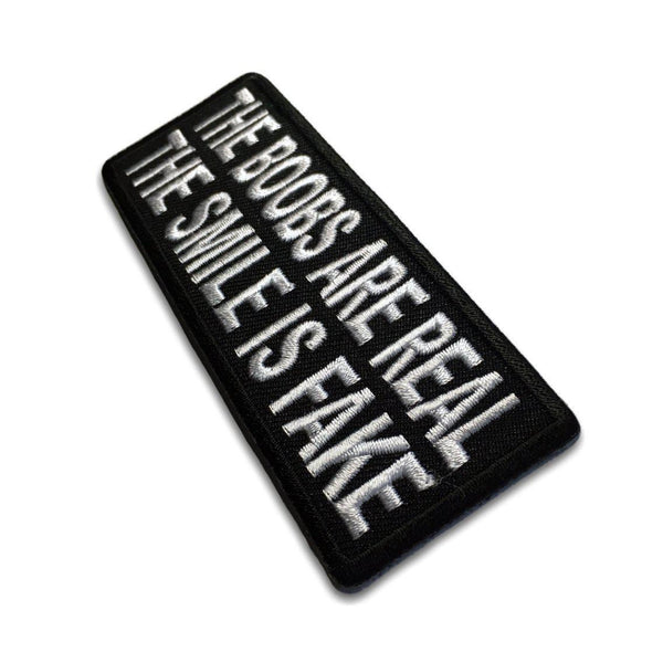 The Boobs are Real The Smile is Fake Patch - PATCHERS Iron on Patch