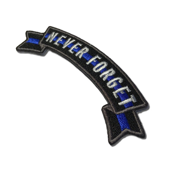 Thin Blue Line Never Forget Rocker Patch - PATCHERS Iron on Patch