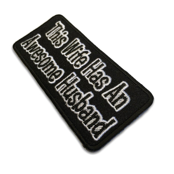 This Wife Has An Awesome Husband Patch - PATCHERS Iron on Patch
