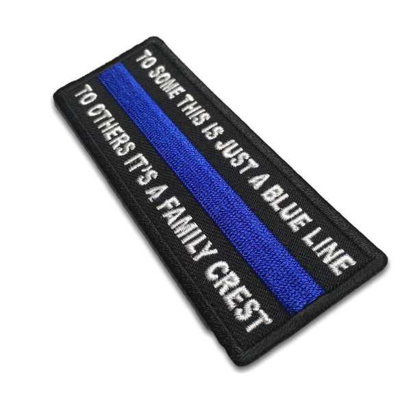 To Some This is Just a Blue Line To Others It's a Family Crest Patch - PATCHERS Iron on Patch