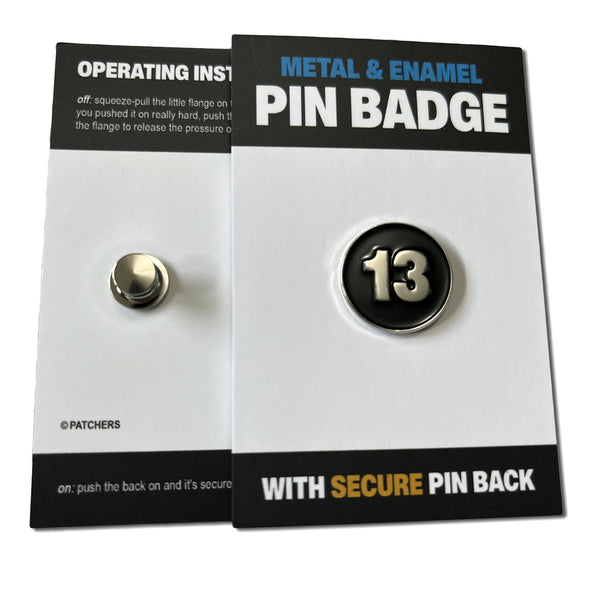 13 Silver Black Pin Badge - PATCHERS Pin Badge