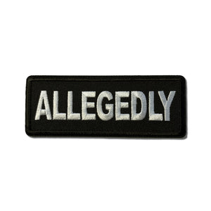 Allegedly Patch - PATCHERS Iron on Patch