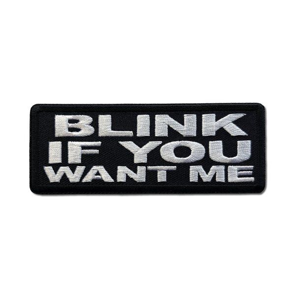 Blink if You Want Me Patch - PATCHERS Iron on Patch