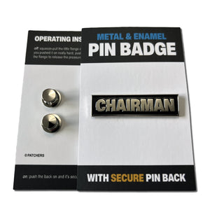 Chairman Silver Black Pin Badge - PATCHERS Pin Badge