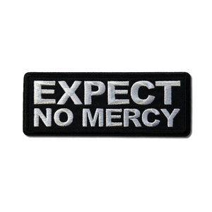 Expect no Mercy Patch - PATCHERS Iron on Patch