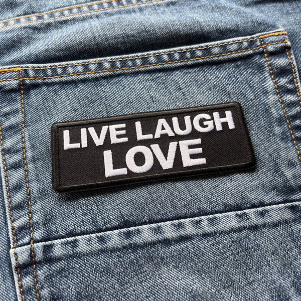 Live Laugh Love Patch - PATCHERS Iron on Patch