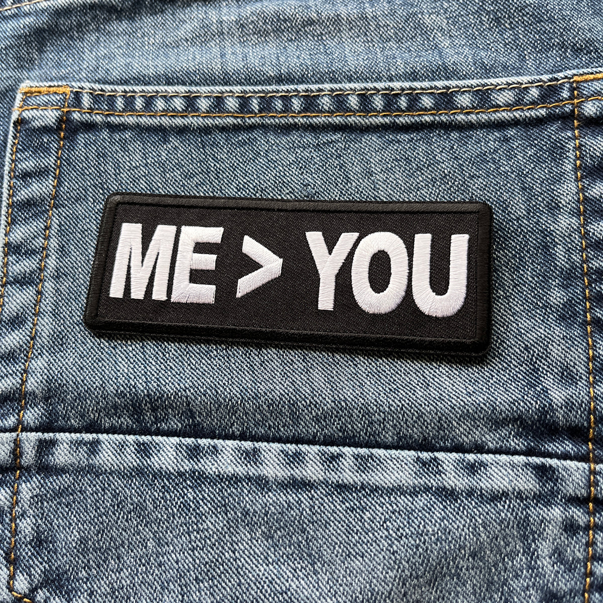 Embroidered Me Greater Than You Iron on Sew on Patch – PATCHERS