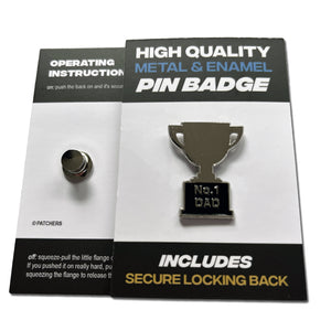 No 1 Dad Trophy Pin Badge - PATCHERS Pin Badge