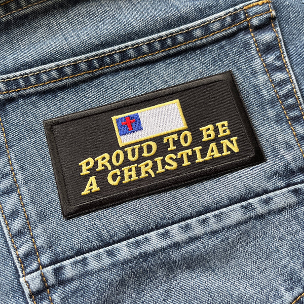 Proud To Be A Christian With Flag Patch - PATCHERS Iron on Patch