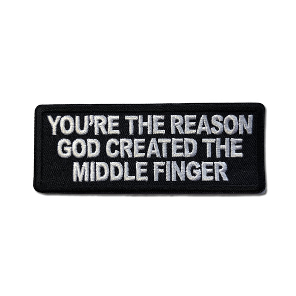 You're The Reason God Created the Middle Finger Patch - PATCHERS Iron on Patch