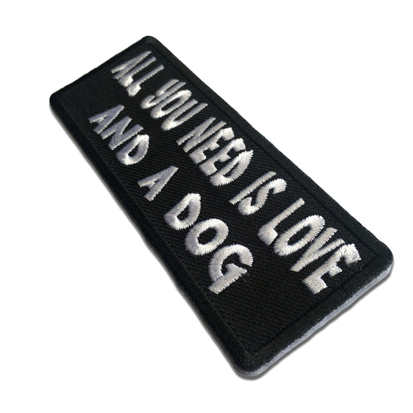 All You Need is Love And a Dog Patch - PATCHERS Iron on Patch