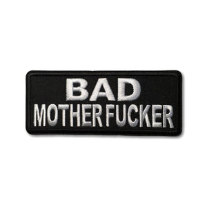 Bad Motherfucker Patch - PATCHERS Iron on Patch
