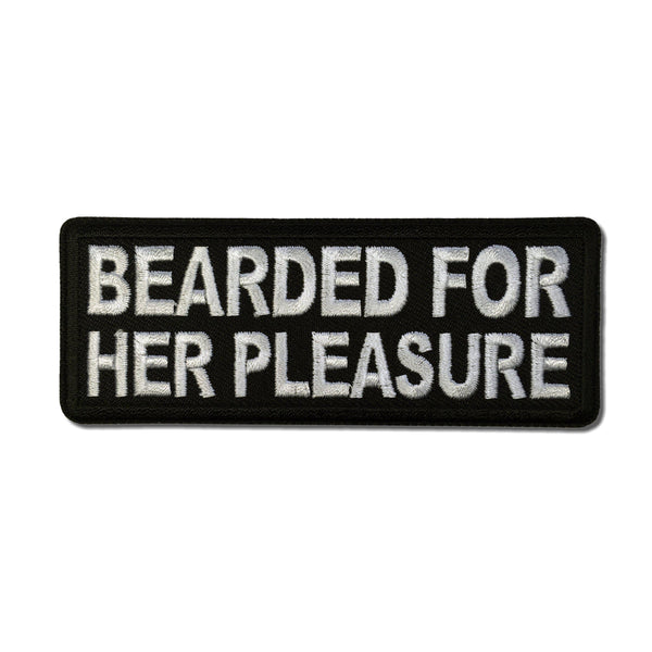 Bearded For Her Pleasure Patch - PATCHERS Iron on Patch