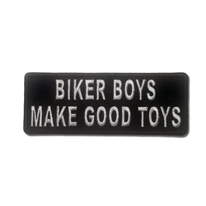 Biker Boys Make Good Toys Patch - PATCHERS Iron on Patch