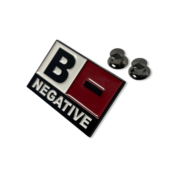 Blood Type B NEGATIVE Pin Badge - PATCHERS Pin Badge