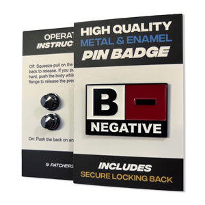 Blood Type B NEGATIVE Pin Badge - PATCHERS Pin Badge