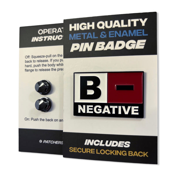 Blood Type B NEGATIVE Pin Badge - PATCHERS Pin Badge