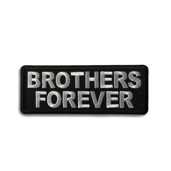 Brothers Forever Patch - PATCHERS Iron on Patch