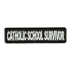 Catholic School Survivor Patch - PATCHERS Iron on Patch