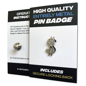 $ Dollar Sign Chrome Plated Pin Badge - PATCHERS Pin Badge
