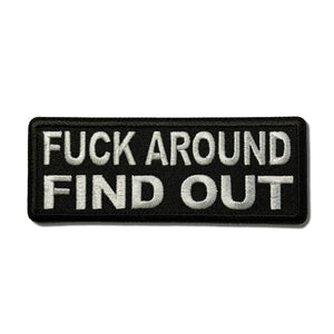 Fuck Around Find Out Patch - PATCHERS Iron on Patch