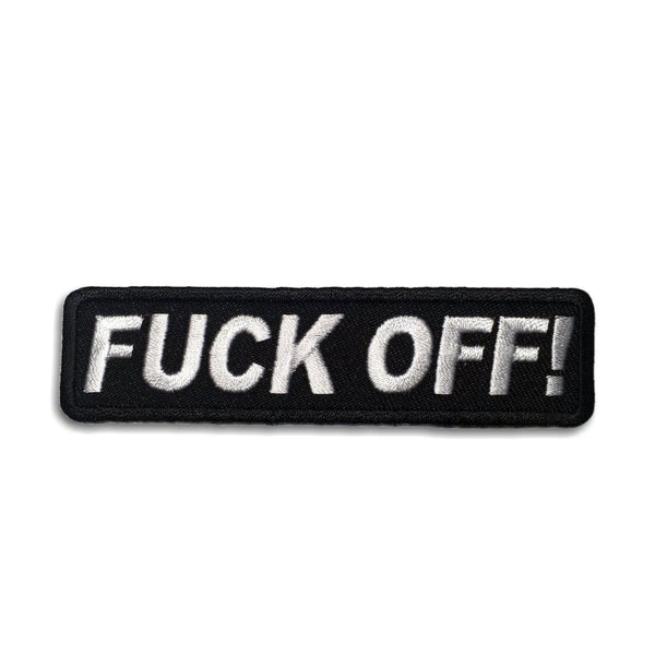 Fuck Off Patch - PATCHERS Iron on Patch