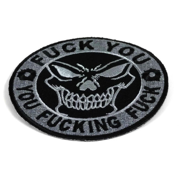 Fuck You You Fucking Fuck Skull Patch - PATCHERS Iron on Patch