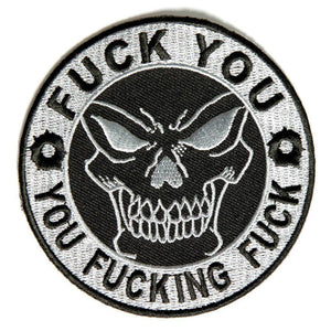 Fuck You You Fucking Fuck Skull Patch - PATCHERS Iron on Patch