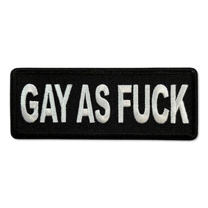 Gay as Fuck Patch - PATCHERS Iron on Patch