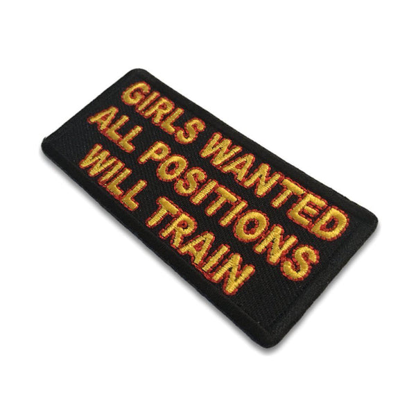 Girls Wanted All Positions Will Train Patch - PATCHERS Iron on Patch