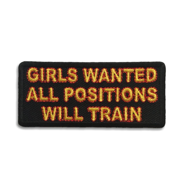Girls Wanted All Positions Will Train Patch - PATCHERS Iron on Patch