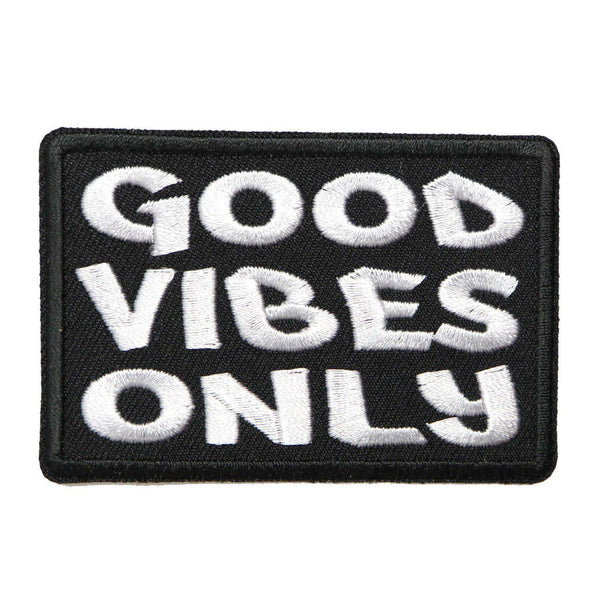 Good Vibes Only Patch - PATCHERS Iron on Patch