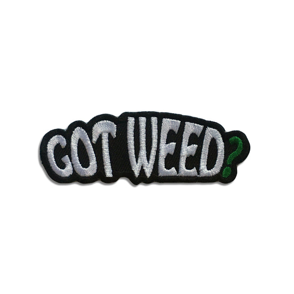 Got Weed Patch - PATCHERS Iron on Patch