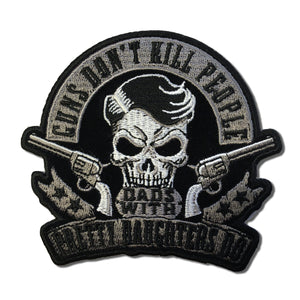 Guns Don't Kill People Dads with Pretty Daughters Do Skull Pistols Patch - PATCHERS Iron on Patch