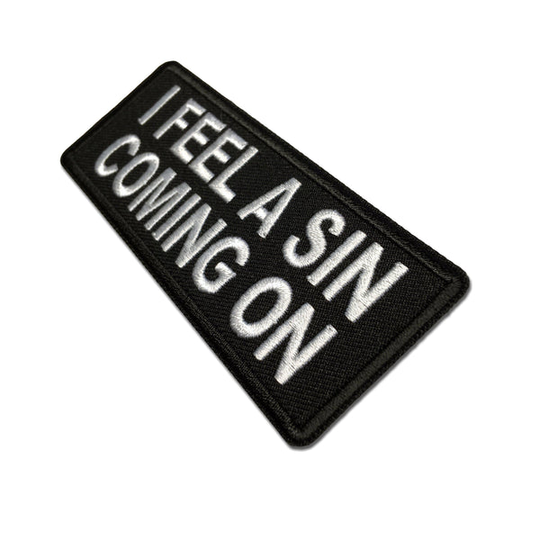 I Feel a Sin Coming On Patch - PATCHERS Iron on Patch