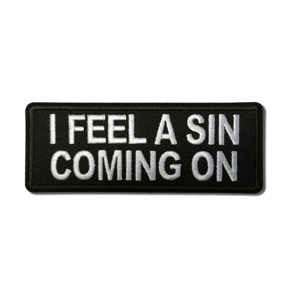 I Feel a Sin Coming On Patch - PATCHERS Iron on Patch