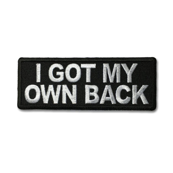I Got My Own Back Patch - PATCHERS Iron on Patch