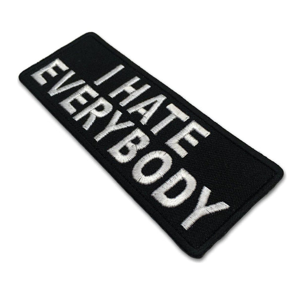 I Hate Everybody Patch - PATCHERS Iron on Patch
